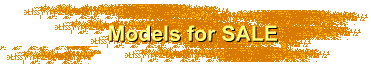 Models for SALE